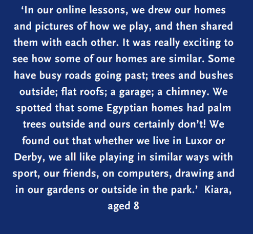 We worked with The Bemrose School and the Future International School in Luxor to connect children online and help us  understand children’s views about Egypt and ancient Egyptian museum collections.